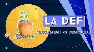RENDEMENT et RENTABILITÉ : quelles sont leurs différences ?
