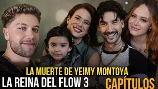 La Reina Del Flow 3 - La Muerte De Yeimy : Secretos y Detalles Ocultos | ESTRENO