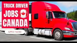 Canada Work Permit 2023 | Canada Free Work Visa  | Canada Work Permit from India truck driver