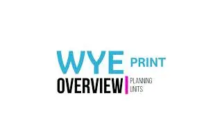 Planning Units Overview - PrintVis | Wye Print