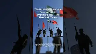 Myanmar Brothers at War