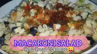 MACARONI SALAD WITH OUR OWN VERSION NA|KULANG SA SAHOG😂 #update #asmr #food #family 
