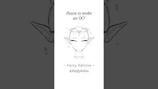 Pause OC Challenge! Fairy Edition