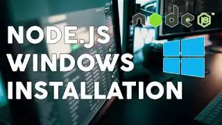 Installing Node.js on Windows + Node Version Manager (NVM)