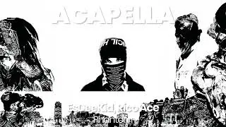 ACAPELLA BEAT : Phantom - EsDeeKid, Rico Ace (BPM 70, key C# major )