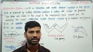 ।।Allotropes of Sulphur।।Rhombic & Monoclinic Sulphur।।p block elements।।Class 12th IIT JEE NEET।।