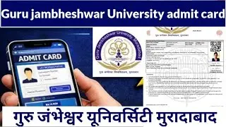 guru jambheshwar university moradabad admit card download 2026 Guru Jambheshwar University Admit ...