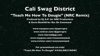 Teach Me How To Dougie (NRC Remix)