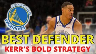 Golden State Warriors news today - Steve Kerr HAS A BOLD STRATEGY, BUT DOES IT WORK?