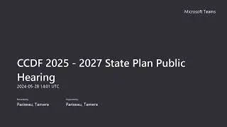 CCDF State Plan 2025 2027 Public Hearing Recording