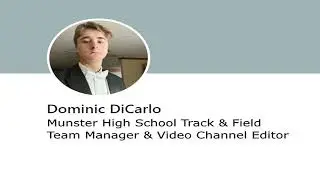 Dominic DiCarlo,  Team Manager & Video Editor