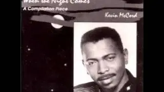 Kevin McCord - When The Night Comes