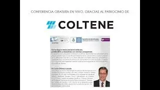 860 11th Coltene School E-Forum - Como lograr restauraciones exitosas, predecibles y duraderas
