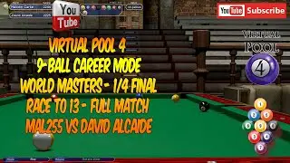 Virtual Pool 4 | World Masters 1/4 Final | Race to 13 w/ Full Commentary | Match Decided by Errors