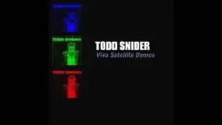 Todd Snider 1998 Viva Satellite Demos (band)