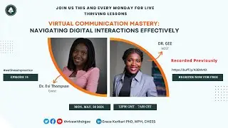 Thriving Lessons With Dr. Gee