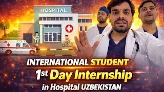 First Day Internship Vlog | MBBS in Uzbekistan🇺🇿| Hospital Duty🩺 #mbbs 