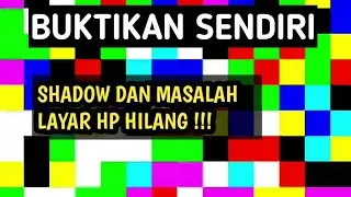 Shadow HP hilang dengan video ini, BUKTIKAN SENDIRI