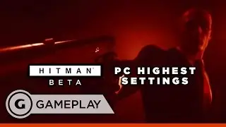 Hitman Beta PC Gameplay - Highest Settings