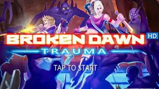 Broken Dawn Trauma | Game