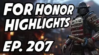 For Honor Daily Highlights | Ep. 207 | ForHonorGame, iSkys, playfiendss, Clutchmeister