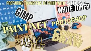 GHOST WHITE TONER - Prepare an image for transfer printing in Corel, Gimp, Photoshop and more!
