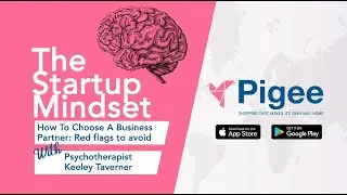 The Startup Mindset: Episode 1 | Choosing A Business Partner