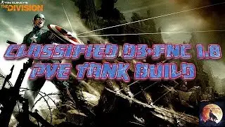 The Division | Classified D3-FNC 1.8 | Best PVE Tank Build