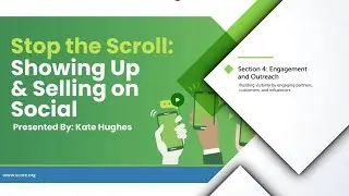 Stop the Scroll: Showing Up and Selling on Social Section 4: Engagement and Outreach By: Kate Hughes