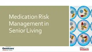 Webinar | Medication Risk Management in Senior Living