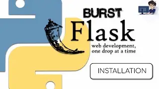 Flask Tutorial | #1 - Introduction | Burst Flask |Code Provider | Short