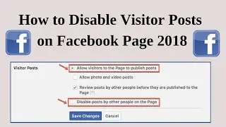 How to disable visitor posts on facebook page 2018