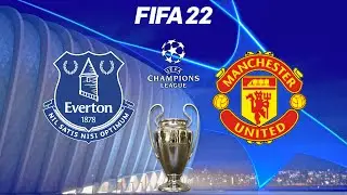 FIFA 22 | Everton vs Manchester United - UEFA Champions League UCL 2022 - Full Gameplay