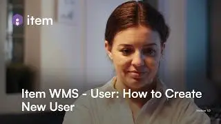 Item WMS: User - How to Create New User