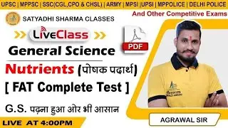 Nutrients ( FAT Complete Test ) | General Science | UPSC,MPPSC,SSC,CGL,CPO,CHSL,ARMY,MPSI,UPSI