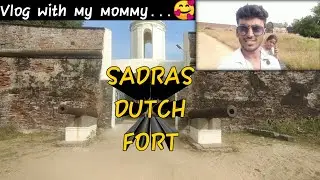 Sadras Dutch Fort | Vlog with my mom | tamil | Mr.multimate | #youtube  #motovlog