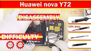 Huawei nova Y72 MGA-LX3 Disassembly in detail Take apart