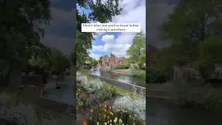 What to know before visiting Canterbury, Kent #travel #canterburykent #canterbury #england