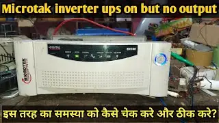 Microtak inverter Ups on But not output problem solution! microtak inverter output problem solution