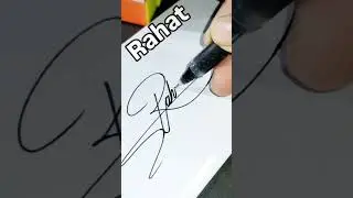 💝💙RAHAT NAME SIGNATURE❣️😊 || COMMENT IF YOU WANT YOUR NAME SIGNATURE 🥰💯 #nagma #diy #SIGNATURE