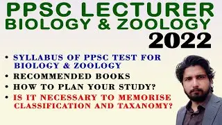 PPSC Lecturer in Biology  and Zoology Test Preparation Tips [Reupload]