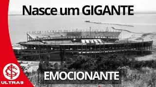 Nasce um Gigante - Est&aacute;dio constru&iacute;do com ajuda do povo - Beira Rio 1969