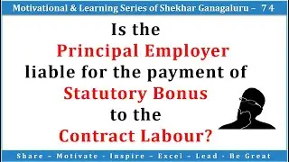 CONTRACT LABOUR ACT, 1970 | STATUTORY BONUS FOR CONTRACT LABOUR | PRINCIPAL EMPLOYER LIABILITY