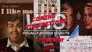 VHS PODCAST &ndash; COMING DISTRACTIONS: I LIKE ME &ndash; THE THURSDAY MURDER CLUB &ndash; STILL OF THE NIGHT