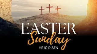 Easter Sunday service session 04/20/25 🐇🥚🧺| HE IS RISEN! | #Easter #Sunday #Service