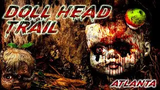 Dolls Head Trail | We Meet The Maker Of The Trail | Haunted Places In Georgia