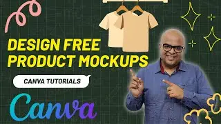 Create Clothing Mockups in Canva FREE + FAST &ndash; 2 Minute Tutorial!