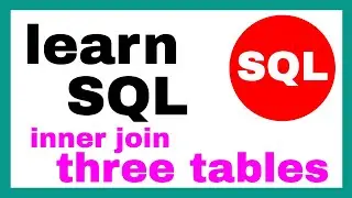 SQL Inner Join Three Tables