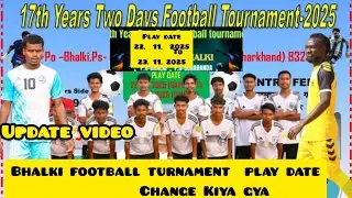 Bhalki football turnament update video2025/play date me change Kiya gya#kingfisherpotka 