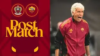 GIAN PIERO GASPERINI | INTERVISTA POST NIZZA-ROMA